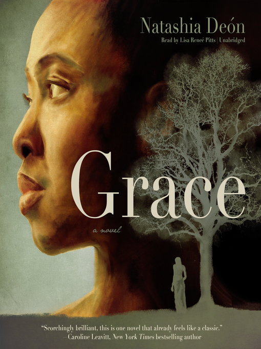 Title details for Grace by Natashia Deón - Wait list